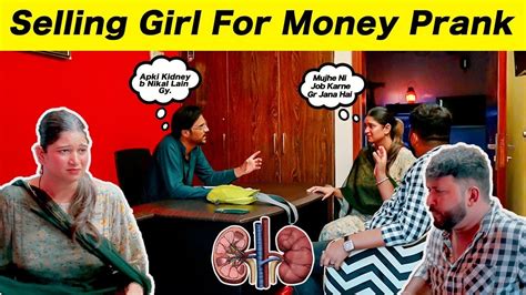 Selling Girl For Money Prank Sharik Shah Pranks Youtube