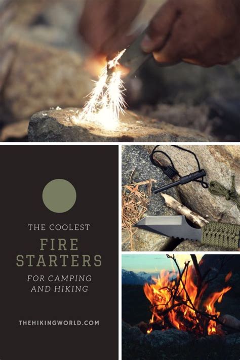 The Coolest Fire Starters For Hikers And Campers The Hiking World