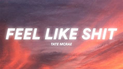 Tate Mcrae Feel Like Shit Lyrics Youtube