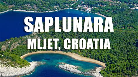 Saplunara And Blace Bay Mljet Island Croatia Youtube