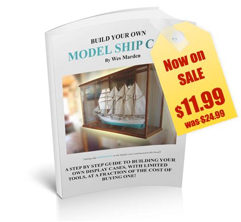 Learn How To Build Your Own Model Ship Case