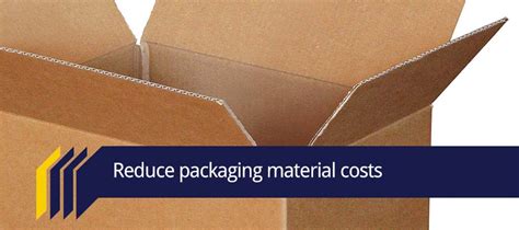 Reduce Packaging Material Costs Ribble Packaging