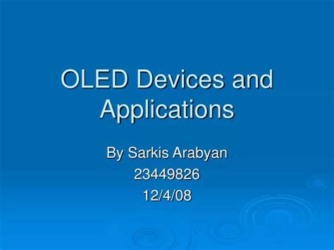 Ppt Oled Devices And Applications Powerpoint Presentation Free