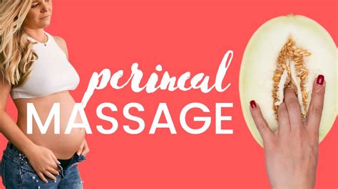 Perineal Massage How To Do A Perineal Massage To Prevent Tearing