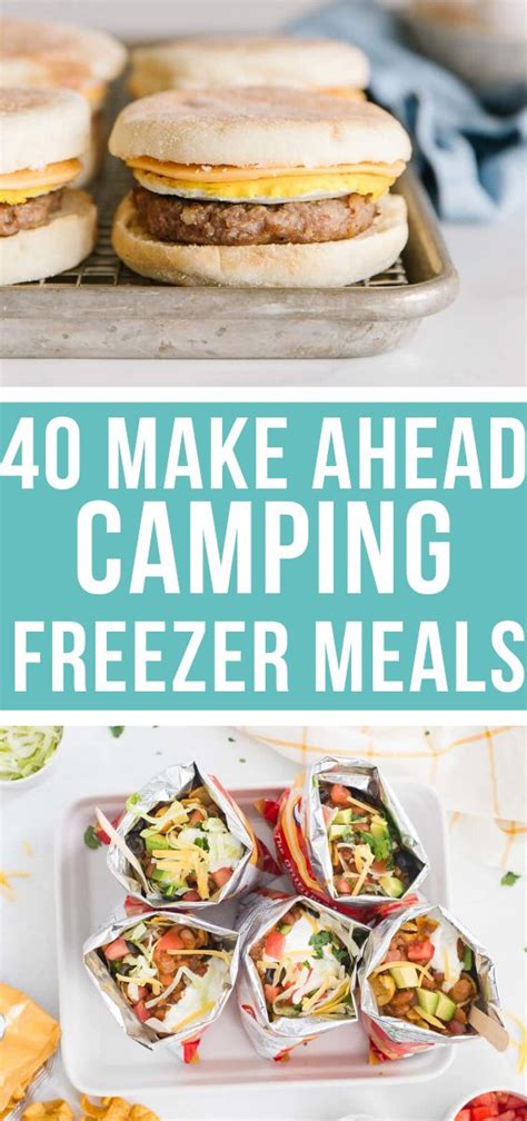 Four Images With The Words 40 Make Ahead Camping Freezer Meals On Them