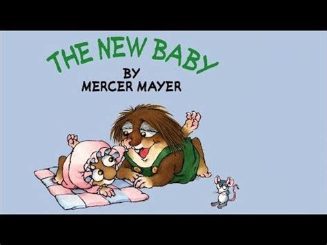 The gingerbread man by jim aylesworth and barbara mcclintock. The New Baby by Mercer Mayer - Little Critter - Read Aloud ...