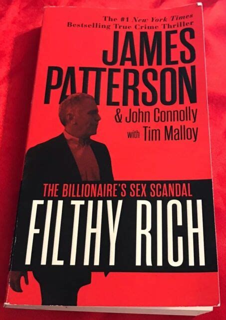 Filthy Rich A Powerful Billionaire The Sex Scandal That Undid Him