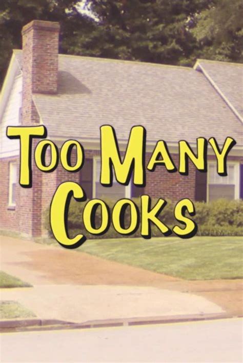 Too Many Cooks Download Watch Too Many Cooks Online