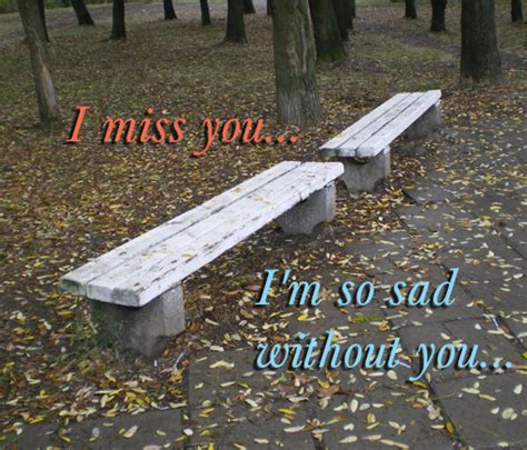 I Am So Sad Without You Free Miss You Ecards Greeting Cards 123