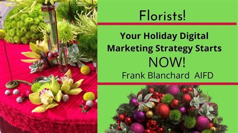 Holiday Digital Marketing For Florists Holiday Season 2020 Youtube
