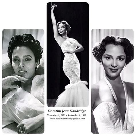 Dorothy Dandridge Was One Of Those Performers Who Was Born Too Soon