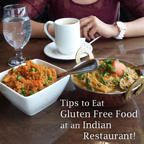 The cities in illinois have a great selection of gluten free Tips to Eat Gluten Free at Indian Restaurant!