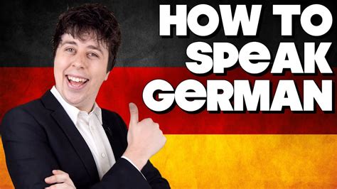 How To Speak German Without Knowing How Youtube