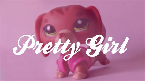 Lps Music Video Pretty Girl Youtube