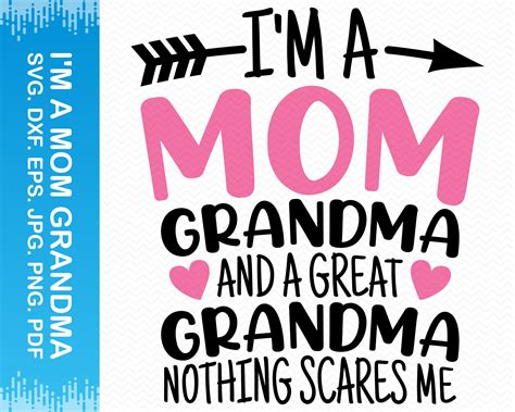 i m a mom grandma and a great grandma nothing scares me etsy