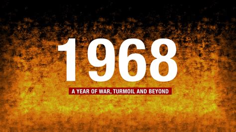 A Year Of War Turmoil And Beyond 1968 On Philo