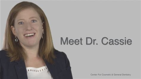 meet dr cassie of the center for cosmetic and general dentistry rochester ny youtube