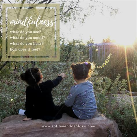 Mindfulness For Kids And Parents Sofia Mendoza Lcsw
