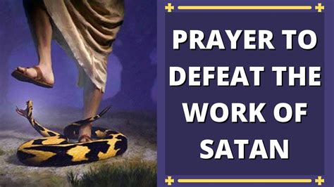 Prayer To Defeat The Work Of Satan Prayer To Defeat The Devil Youtube
