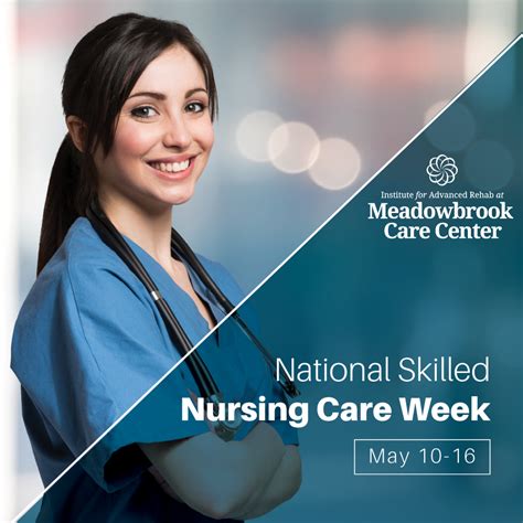 Skilled Nursing Care Week Meadowbrook Care Center