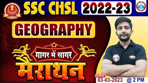 Ssc Chsl Ssc Chsl Geography Marathon Geography Chsl Geography By Ankit