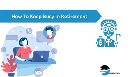 How To Keep Busy In Retirement Financeach