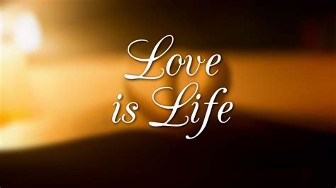 Love Is Life Quotes Hd Wallpaper 00827 Baltana