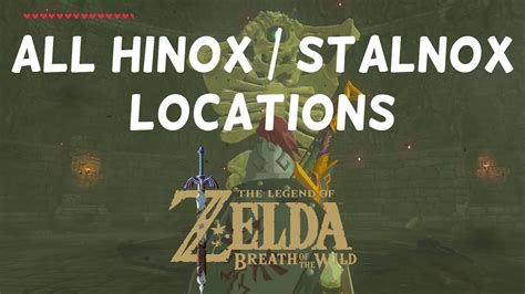 The Legend Of Zelda Breath Of The Wild All Hinox Stalnox