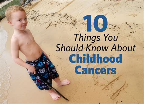 Childhood Cancer Facts 10 Things You Should Know About Childhood Cancer