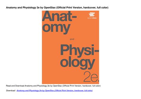 Pdf Read Online Anatomy And Physiology 2e By Openstax Official Print