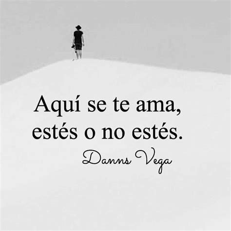 114 Best Images About Frases De Danns Vega On Pinterest Tans Tes And