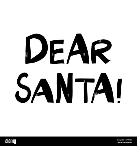 Dear Santa Cute Hand Drawn Lettering In Modern Scandinavian Style