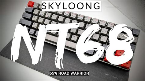 Reviewing the Road Warrior's Skyloong NT68 - YouTube