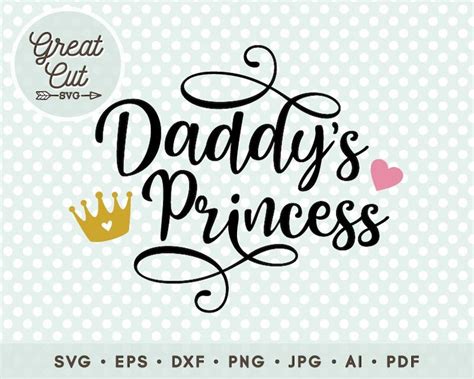 Daddys Princess Svg Princess Svg Dad Svg Onesie Svg Etsy
