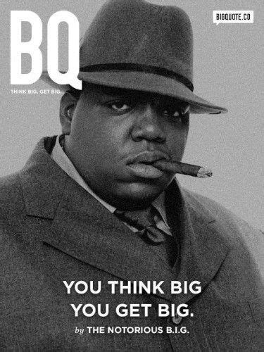 33 Notorious Biggie Smalls Quotes And Sayings Biggie Smalls Quotes Hip Hop Quotes Biggie Smalls