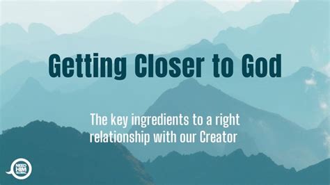 Getting Closer To God Devotional Reading Plan Youversion Bible