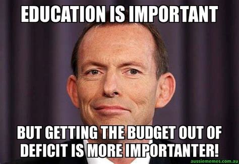 Education Is Important But Getting The Budget Out Of Deficit Is More