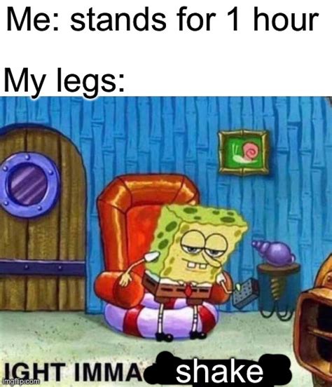 Why Legs Why Imgflip