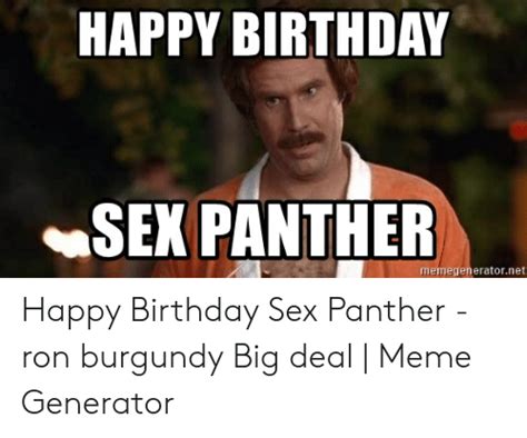 Happy Birthday Panther Sex Memegeneratornet Happy Birthday Sex Panther