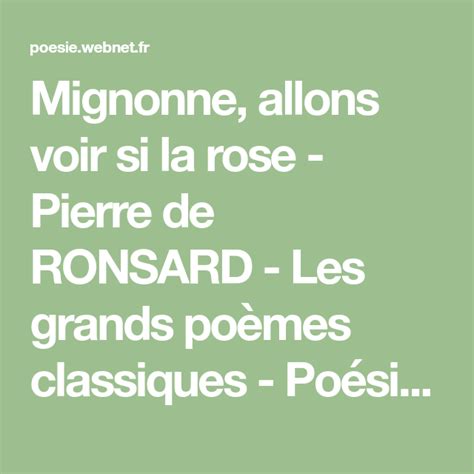 Mignonne Allons Voir Si La Rose Pierre De Ronsard Les Grands