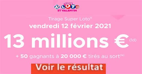 Voici les numéros qu'il fallait jouer pour le tirage de l'ultralotto du vendredi 13 août 2021 à 21h00 ! Résultat Super LOTO Saint Valentin 12 février 2021 tirage FDJ Joker+ et codes loto gagnants [En ...