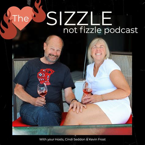 sizzle not fizzle podcast — sizzle not fizzle