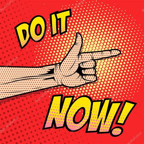Do It Now Human Hand In Pop Art Style Vector Illustration Stock