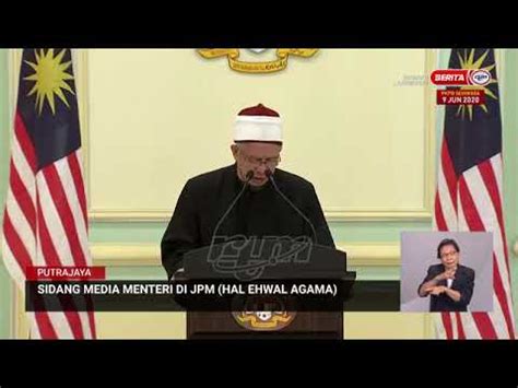 Jabatan perdana menteri, setia perdana 5 & 6, kompleks setia perdana, pusat pentadbiran kerajaan persekutuan, 62502 putrajaya Sidang Media Menteri di Jabatan Perdana Menteri (Agama ...