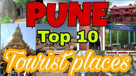 Pune Tourist Places Pune Main Ghumne Ki Jagah Pune Tourism Pune Top