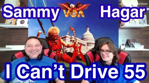 I Can T Drive Sammy Hagar Father And Son Reaction Youtube