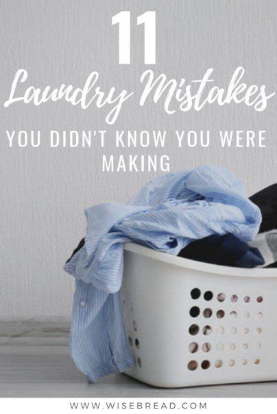 11 laundry mistakes you didn t know you were making