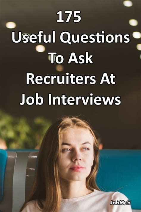 🤔 175 Useful Questions To Ask Recruiters At Job Interviews Job Interview Job Interview