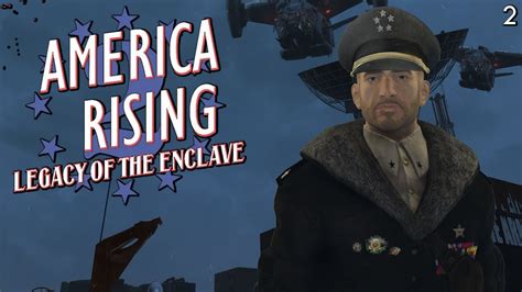 America Rising 2 Legacy Of The Enclave Part 2 Fallout 4 Mods