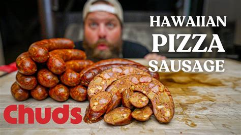 Hawaiian Pizza Sausage Chuds Bbq Youtube